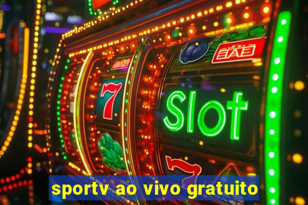 sportv ao vivo gratuito